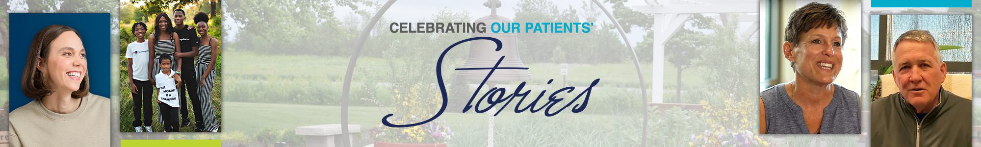 Celebrating Our Patients' Stories