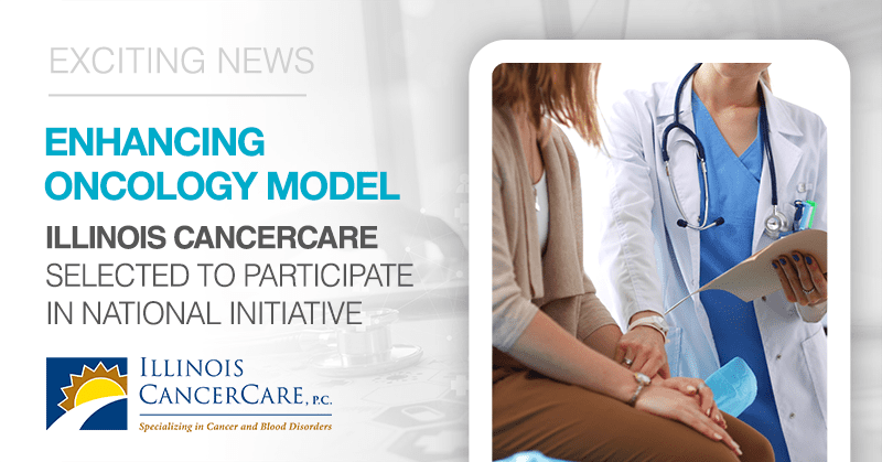 Exciting News! Illinois CancerCare Joins National Effort to Transform Cancer Care